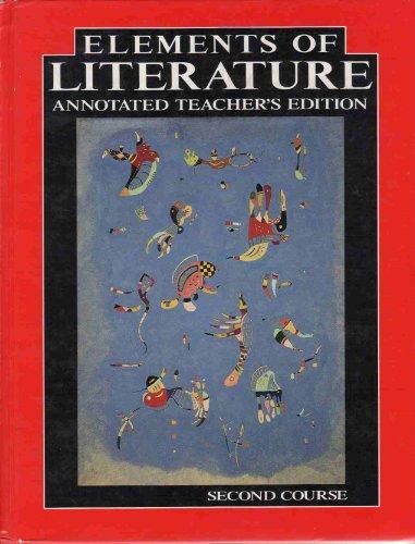 Elements Literature Annotated Teacher S Edition Second Course [Hardcover] Robert Anderson; John Malcolm Brinnin and John Leggett