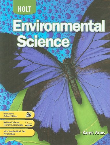 Holt Environmental Science: Student Edition 2008 [Hardcover] Karen Arms