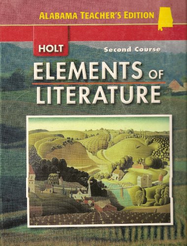 Elements of Literature: Second Course (Alabama Teacher's Edition) [Hardcover] Beers