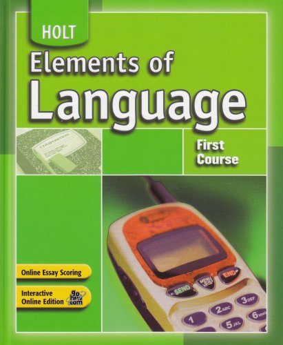 Elements of Language: Student Edition First Course 2007 [Hardcover] HOLT, RINEHART AND WINSTON
