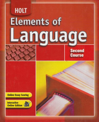Elements of Language: Student Edition Second Course 2007 [Hardcover] HOLT, RINEHART AND WINSTON