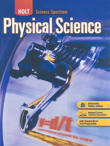 Holt Science Spectrum: Physical Science: Student Edition 2008 [Hardcover] HOLT, RINEHART AND WINSTON