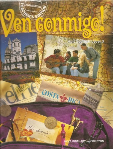 Ven Conmigo Level 3 Teacher Edition [Paperback] Holt Rinehart Winston