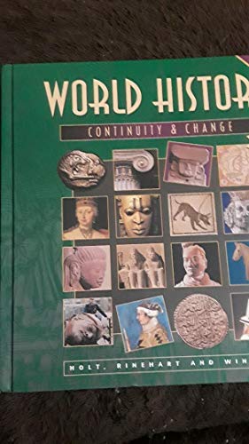 World History: Continuity & Change, Teacher's Edition [Hardcover] William Travis Hanes