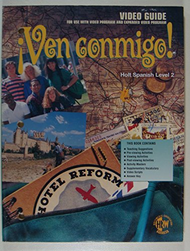 Ven Conmigo! : Holt Spanish 2: Video Guide Holt, Rinehart and Winston Staff
