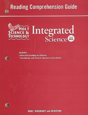 Holt Science & Technology: Integrated Science, Level Red- Reading Comprehension Guide Holt