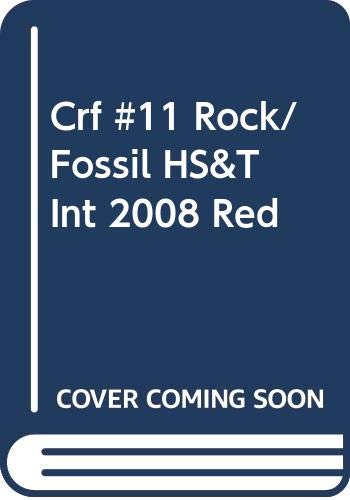 Crf #11 Rock/Fossil HS&T Int 2008 Red [Paperback] Holt, Rinehart and Winston, Inc.