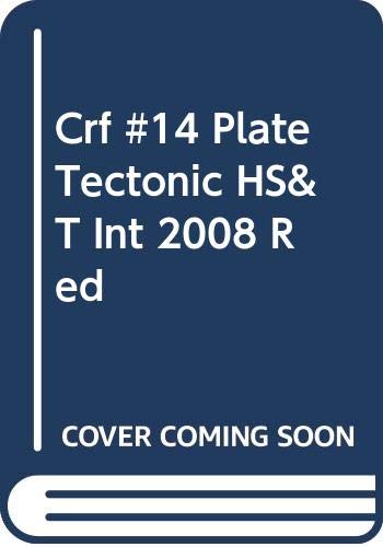 Crf #14 Plate Tectonic HS&T Int 2008 Red [Paperback] Holt, Rinehart and Winston, Inc.