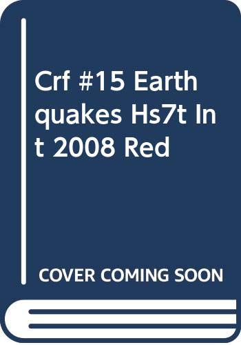 Crf #15 Earthquakes Hs7t Int 2008 Red [Paperback] Holt, Rinehart and Winston, Inc.