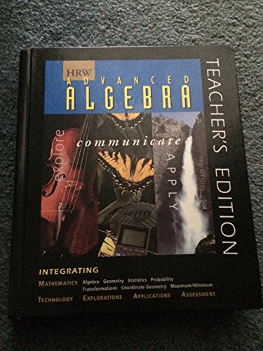 Advanced Algebra: Explore, Communicate, & Apply 1997 [Hardcover] Wade Ellis Jr.