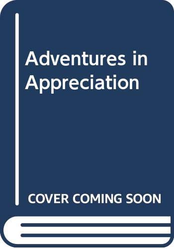 Adventures in Appreciation [Hardcover] H. Edward Deluzain