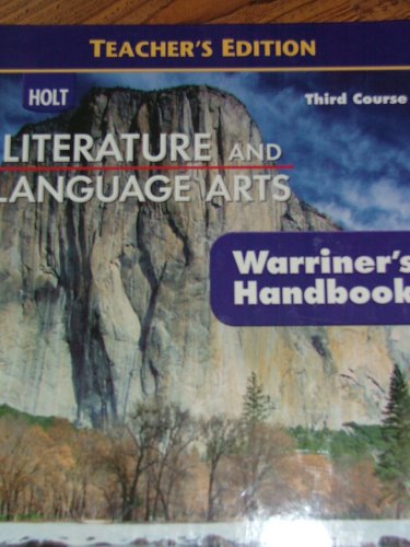 Holt Literature And Language Arts - Teacher's Edition - Third Course - (Warriner's Handbook) John E. Warriner