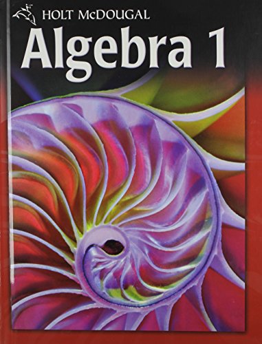 Holt McDougal Algebra 1 [Hardcover] Edward B. Burger; David J. Chard; Paul A. Kennedy; Steven J. Leinwand; Freddie L. Renfro; Tom W. Roby and Bert K. Waits