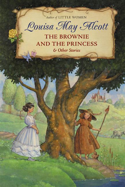 The Brownie and the Princess & Other Stories