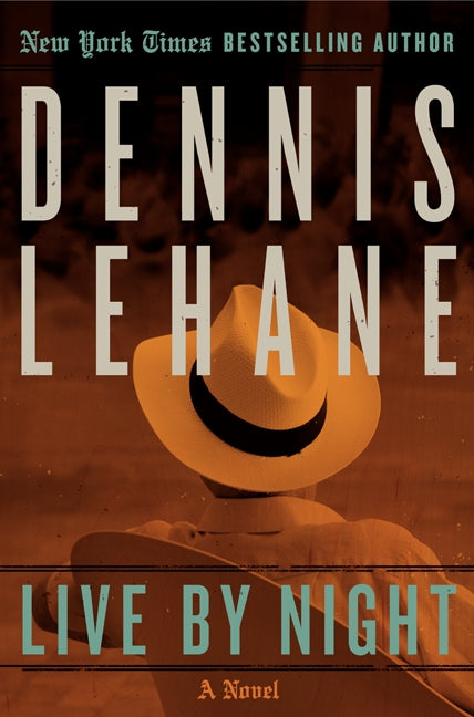Live by Night: A Novel