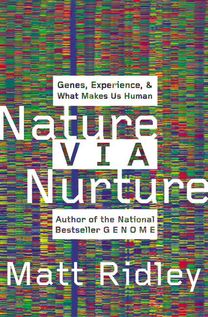 Nature Via Nurture
