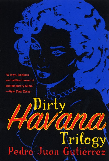 Dirty Havana Trilogy