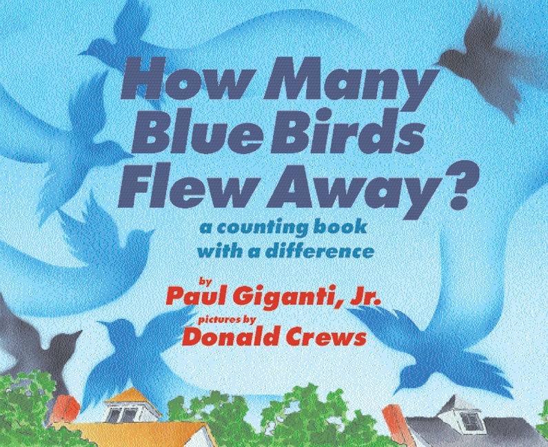 How Many Blue Birds Flew Away?