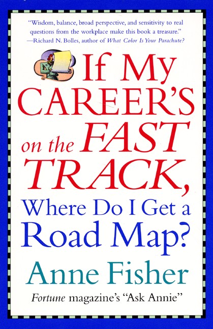 If My Career's on the Fast Track, Where Do I Get a Road Map?