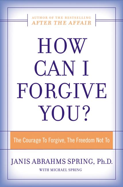 How Can I Forgive You?