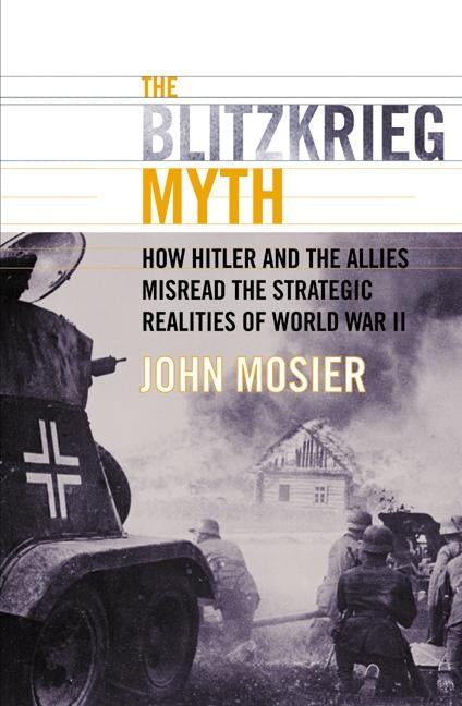 The Blitzkrieg Myth