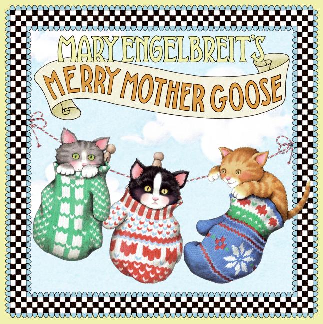 Mary Engelbreit's Merry Mother Goose