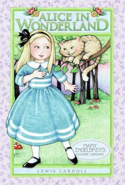 Mary Engelbreit's Classic Library: Alice in Wonderland