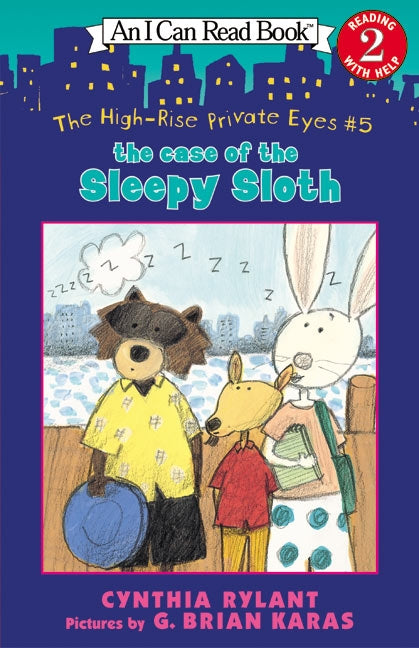 The High-Rise Private Eyes #5: The Case of the Sleepy Sloth