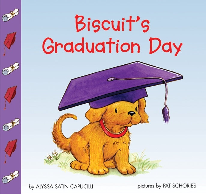 Biscuit's Graduation Day