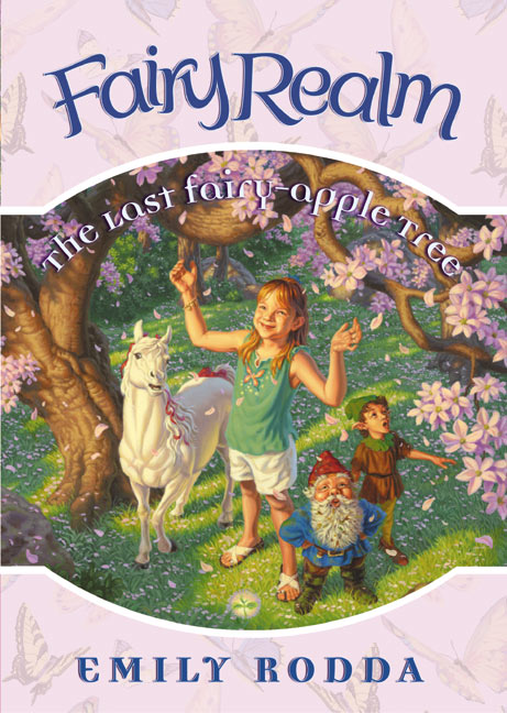 Fairy Realm #4: The Last Fairy-Apple Tree