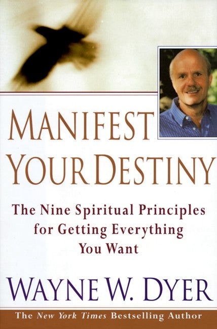 Manifest Your Destiny