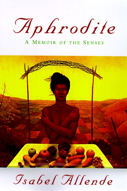 Aphrodite: A Memoir of the Senses