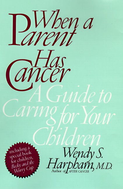 When a Parent Has Cancer