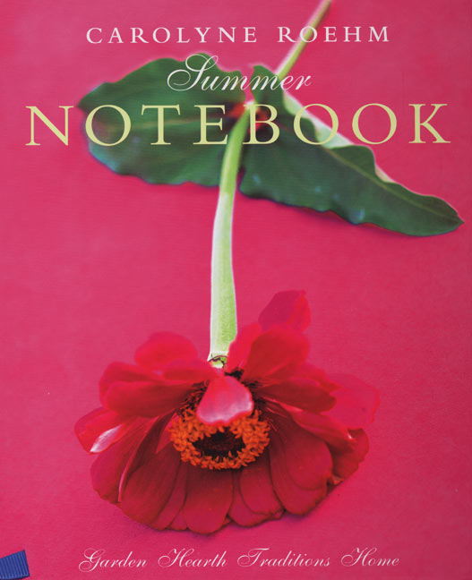 Carolyne Roehm's Summer Notebook