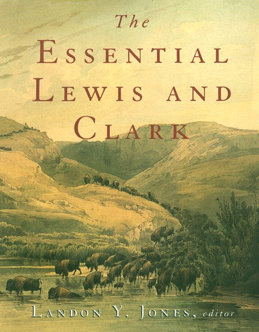 The Essential Lewis and Clark
