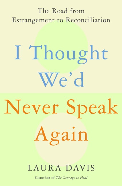 I Thought We'd Never Speak Again