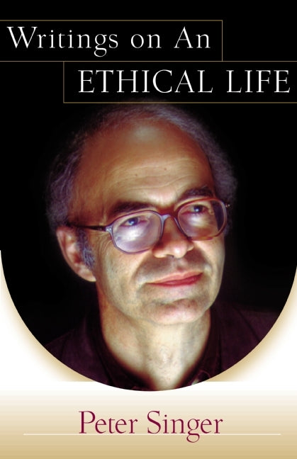 Writings on an Ethical Life