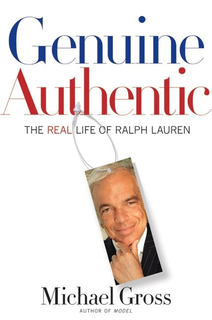 Genuine Authentic: The Real Life of Ralph Lauren