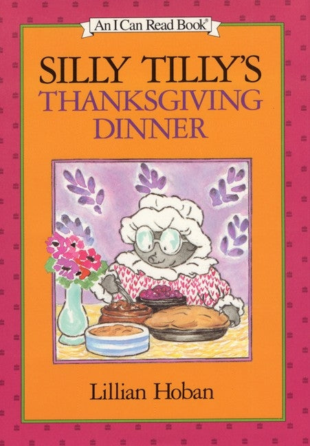 Silly Tilly's Thanksgiving Dinner