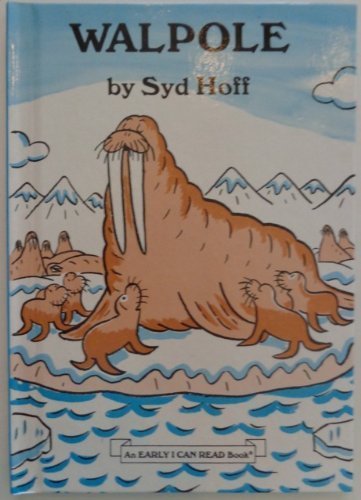 Walpole (Early I can read book) [Hardcover] Hoff, Syd