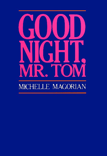 Good Night, Mr. Tom