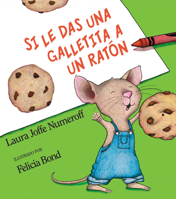 Si le das una galletita a un ratón