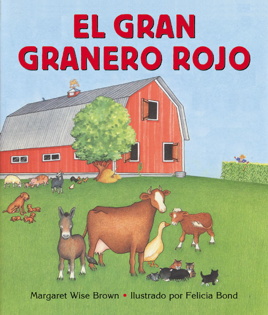 El gran granero rojo: The Big Red Barn (Spanish edition)