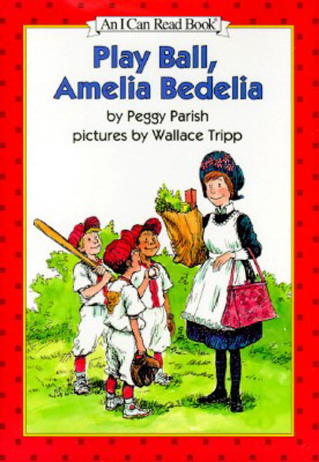 Play Ball, Amelia Bedelia