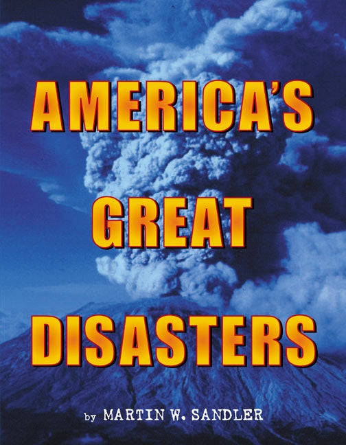 America's Great Disasters