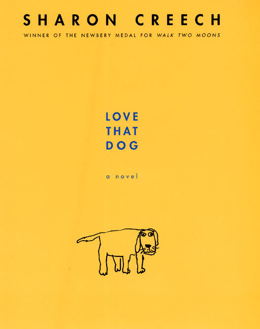 Love That Dog: A Novel
