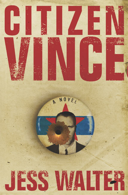 Citizen Vince: A Novel