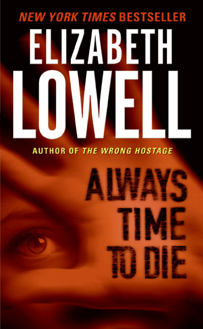Always Time to Die: A Novel