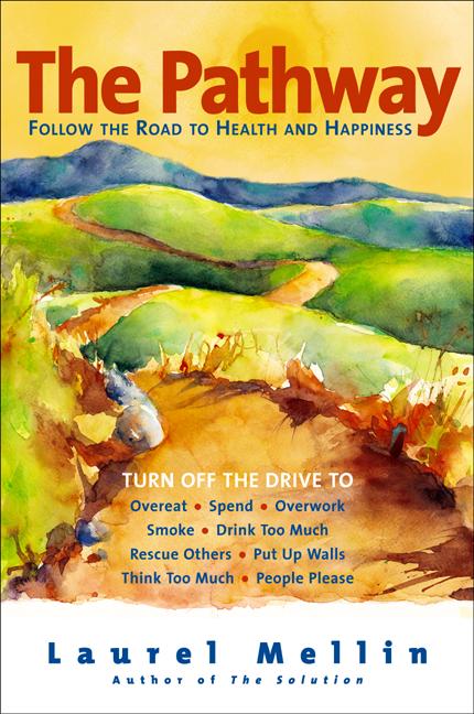 The Pathway: Follow the Road to Health and Happiness