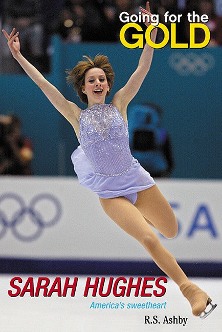 Going for the Gold: Sarah Hughes